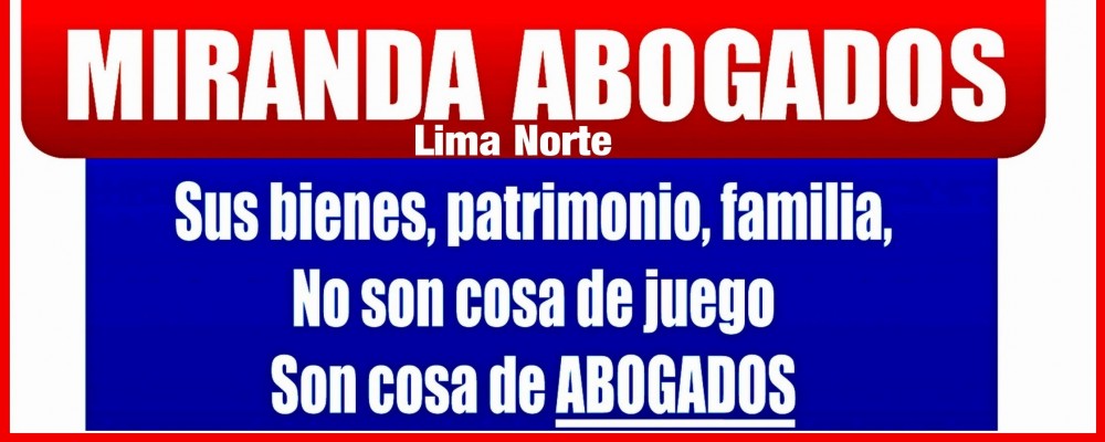 presentacion Alberto Miranda ABOGADOS Lima Norte
